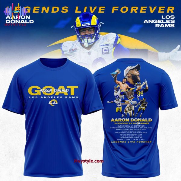 Aaron Donald x Los Angeles Rams Legends Live Forever 2025 3D T-Shirt