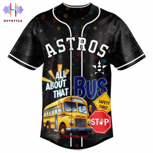 Houston Astros x School Bus 2025 All About That Limited Edition Baseball Jersey