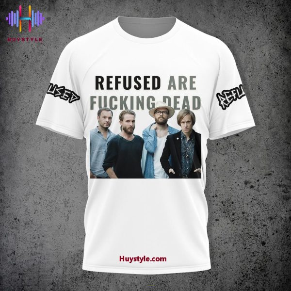 Refused Are F**king Dead 2025 Limited Edition 3D T-Shirt