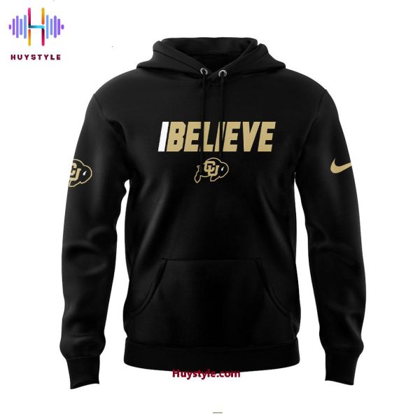 I Believe Colorado Buffaloes 2025 Hoodie Longpant Cap