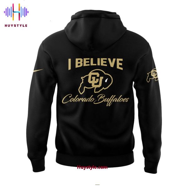 I Believe Colorado Buffaloes 2025 Hoodie Longpant Cap