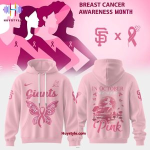 San Francisco Giants Breast Cancer Awareness Month 2025 Pink Hoodie